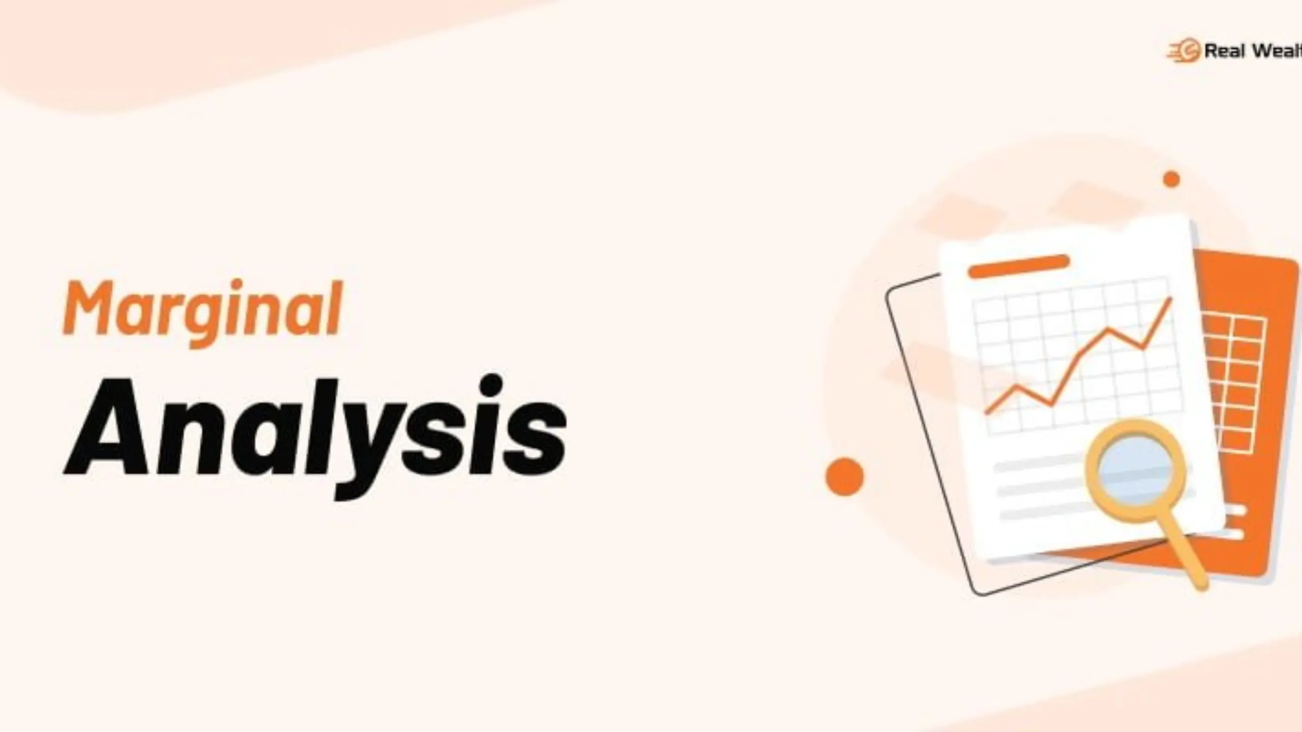 What is marginal analysis