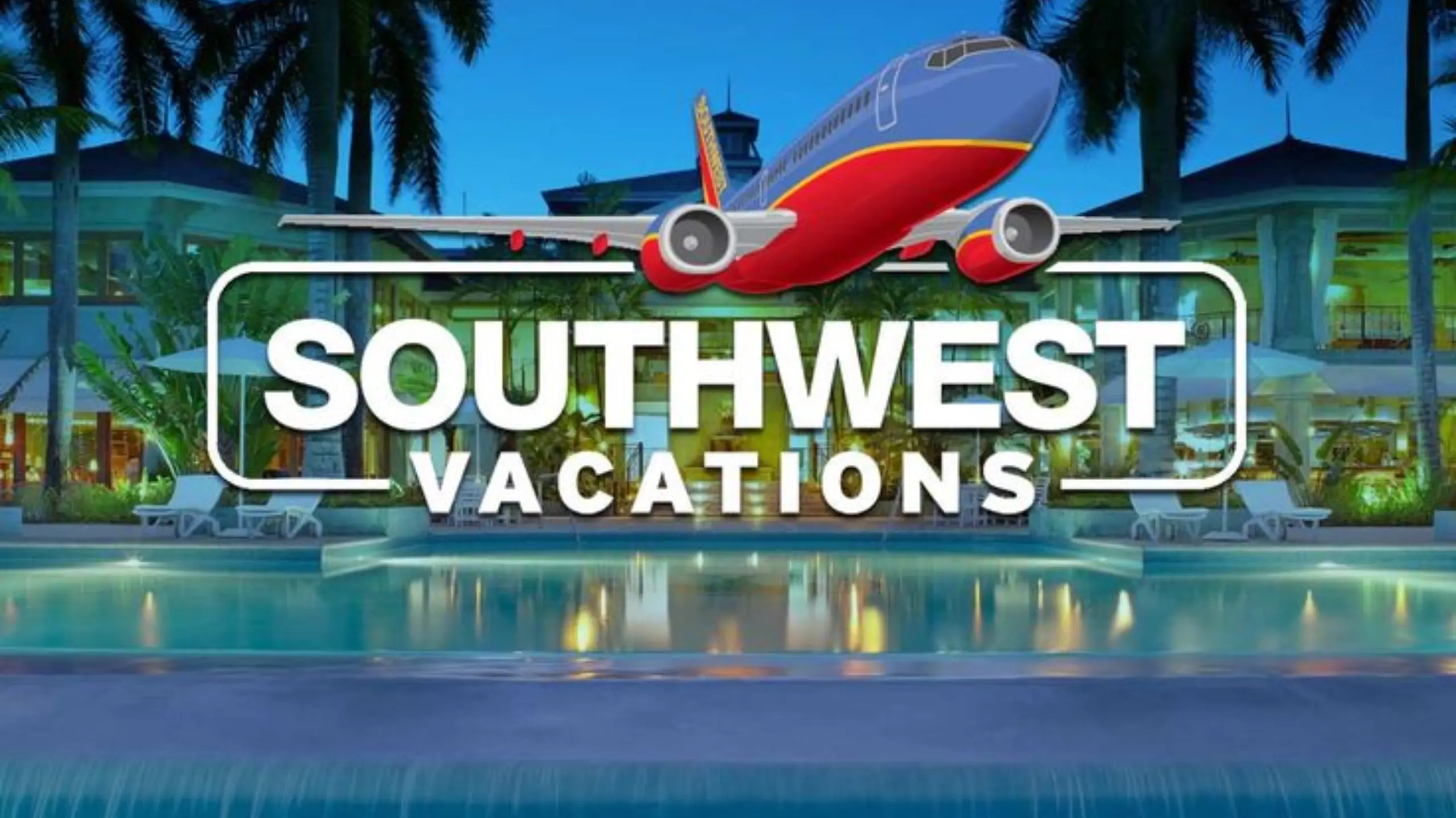Southwest Vacations Unforgettable Experiences